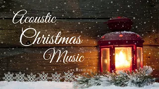 ❤8 HOURS❤ Acoustic Christmas Music ♫ Instrumental and Traditional Christmas Songs ♫