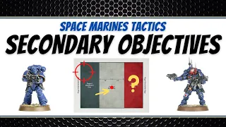 Space Marine Secondary Objective Tactics - How To WIN - Warhammer 40k - 9th Edition