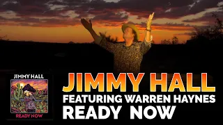 Jimmy Hall - "Ready Now" - Official Music Video - ft. Warren Haynes