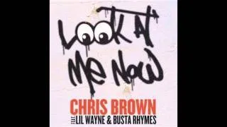 Chris Brown ft. Busta Rhymes & Lil Wayne - Look at me now (Clean Version)