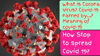 About covid-19 ||How does stop spread corona virus?||What is corona virus?Update from covid-19