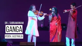 Ganga w/ Bindu Subramaniam & Ambi Subramaniam in Perth, Australia | Dr L Subramaniam