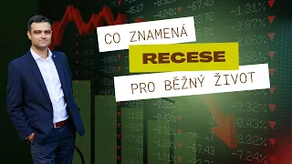 Co znamená recese pro běžný život?