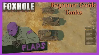 Foxhole Beginner Guide - Tanks