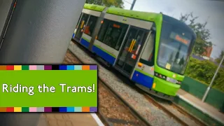 I Visited the London Trams!