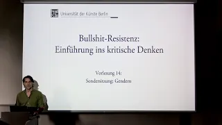 Vorlesung "Bullshit-Resistenz" (2023, UDK Berlin) 14. "Sondersitzung: Gendern"