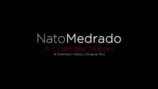 Nato Medrado - A Cinematic History