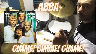 Abba - Gimme! Gimme! Gimme! - Drum Cover