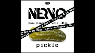 NERVO Feat. Tinie Tempah & Paris Hilton - Pickle (Rudeejay & Da Brozz Remix) | Melbourne Bounce