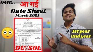 DU/SOL Datesheet March 2021 Exams | 1st Year & 2nd Year | Semester 1 & 2 | Exams Online ya Offline