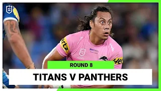 Gold Coast Titans v Penrith Panthers | Round 8, 2022 | Full Match Replay | NRL