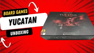 Yucatan - Unboxing