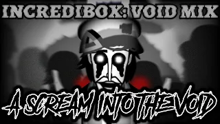 A SCREAM INTO THE VOID | Incredibox: Void Mix | Happy 2 Year Anniversary, Evadare! 🎃