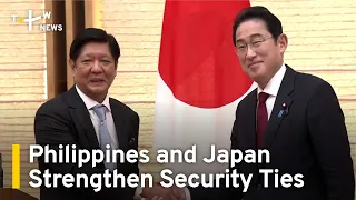 Philippines and Japan Strengthen Security Cooperation | TaiwanPlus New