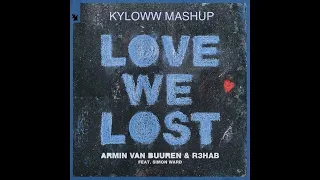 Armin Van Buuren & R3hab - Deep In The Night We Lost Each Other (KYLOWW Hardstyle Mashup)