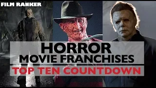 Top Ten Horror Movie Franchises