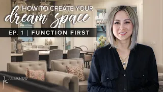 HOW TO CREATE YOUR DREAM SPACE: Determining the Function of Each Room (Episode 1)