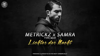 [FREE DL] METRICKZ x SAMRA Type Beat - "Lichter der Nacht" | prod. Sytros