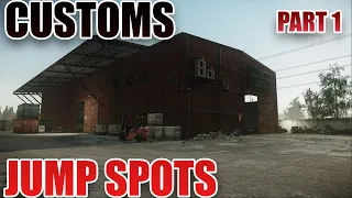 Customs Jump Spots - Every Player Should Know Part 1