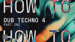 How to Make (Fast) Dub Techno Part 1 (Sound Design & Composition) [Ableton Techno Tutorial]