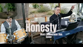 Honesty - Billy Joel Cover- Pianist/Vocalist and Drummer Duo