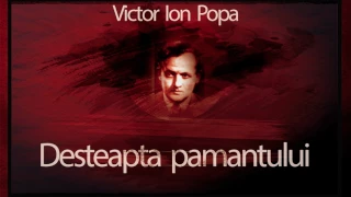 Desteapta Pamantului (1973) - Victor Ion Popa