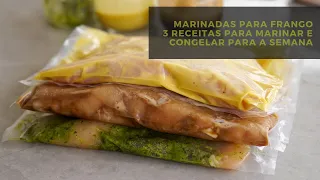 MARINADA PARA FRANGO (TEMPERE E CONGELE)