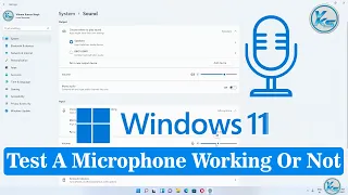 ✅ How To Test A Microphone On Windows 11, Working or Not, Sound Recording or Not [2022]