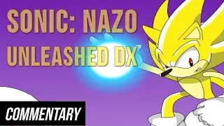 [Blind Reaction] Sonic: Nazo Unleashed DX