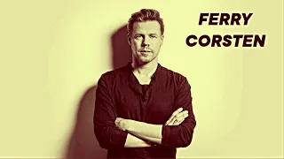 Ferry Corsten 2021 (Best Songs & Remixes). Trance Mix