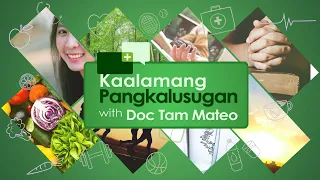 Kaalamang Pangkalusugan | Episode 150 : Mind your Cancer