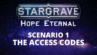 Stargrave Hope Eternal Campaign - Mission 1