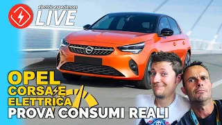 KiloWATTata LIVE 🔴  Opel Corsa -E 100% Elettrica - Ma quanto consuma  ?