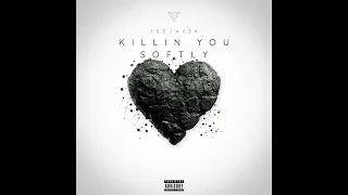 TeeJay3k - Killin You Softly (Official Audio)