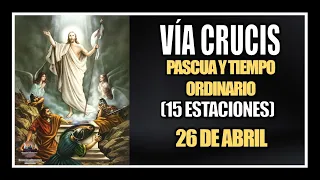 VÍA CRUCIS PASCUA 2024 // 15 ESTACIONES // CAMINO DE LA CRUZ // LA RESURRECCION DE JESUS