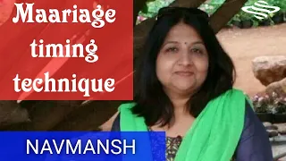 Marriage Time Technique in D1 And NAVMANSH.