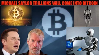 HOLY SH**! MICHAEL SAYLOR TRILLIONS WILL COME INTO BITCOIN!