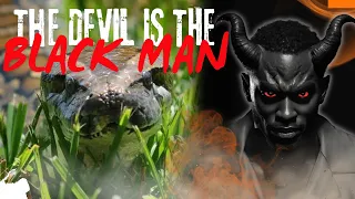 The Black Man is The Devil The Bible Speaks Of