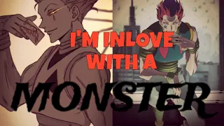 HISOKA [AMV] - I'M INLOVE WITH A MONSTER