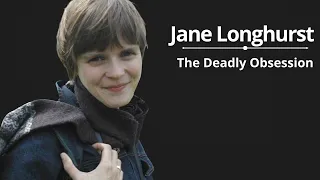 Jane Longhurst: The Deadly Obsession - TRUE CRIME
