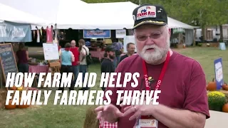 How Farm Aid helps family farmers thrive