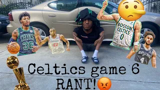 CELTICS vs WARRIORS GAME 6 NBA FINALS RANT!😡…. (JAYSON TATUM SOLD!!)