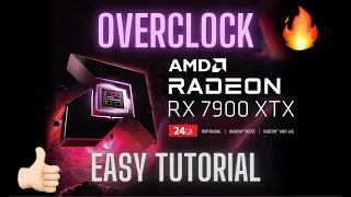 AMD RADEON RX 7900 XTX OVERCLOCK EASY TUTORIAL | FREE PERFORMANCE !👍🏻🔥