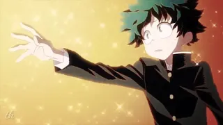 [AMV] Midoriya Izuku- Not Today.