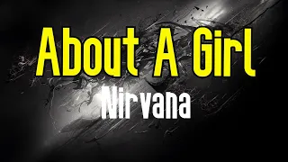 About A Girl (KARAOKE) | Nirvana