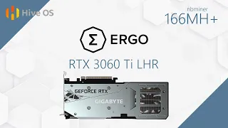 ERGO Overclock Setting RTX3060 Ti LHR Hashrate 166MH+