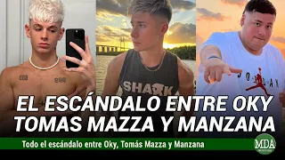 TODO el ESCÁNDALO entre OKY, TOMAS MAZZA y MANZANA *Video completo*