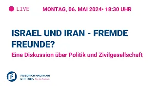 Israel und Iran - fremde Freunde?