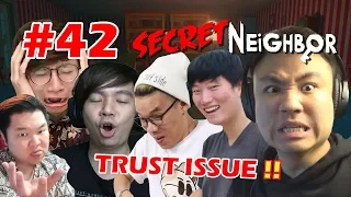 TRUST ISSUE ANTAR TEMAN MULAI MENYEBAR !! - Secret Neighbor [Indonesia] #42