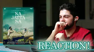 Pakistani Reaction on Punjabi Song NA JATTA NA | LADDI CHAHAL | PARMISH VERMA | HARP FARMER | M VEE